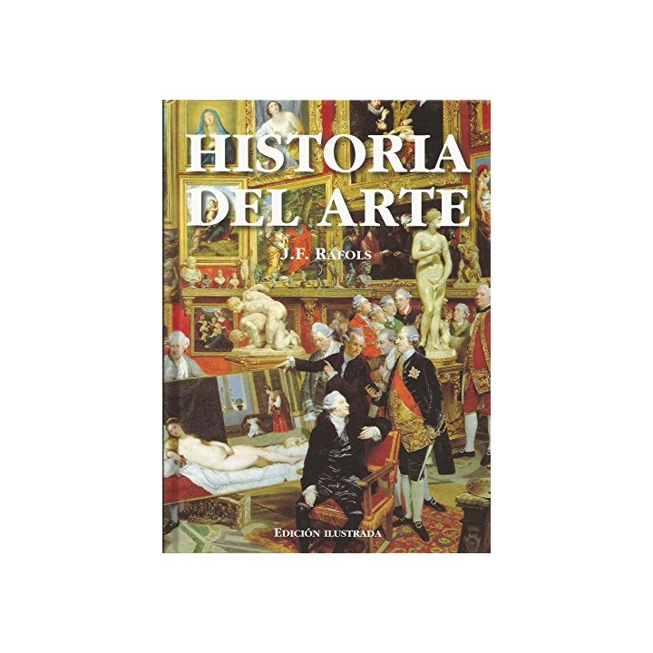 Historia Del Arte, Edicion ilustrada